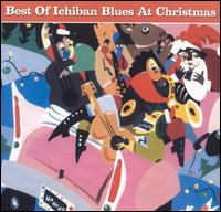 Best of Ichiban Blues at Christmas CD